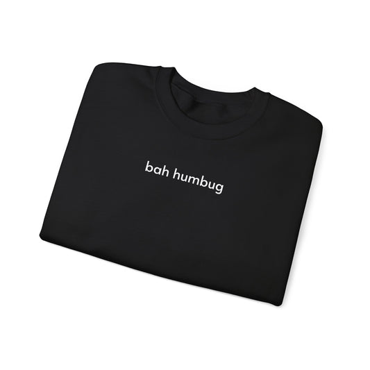 Bah Humbug Minimalist Style Sweatshirt