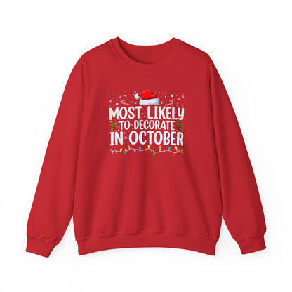 Most Likely to Decorate in October Graphic Sweatshirt