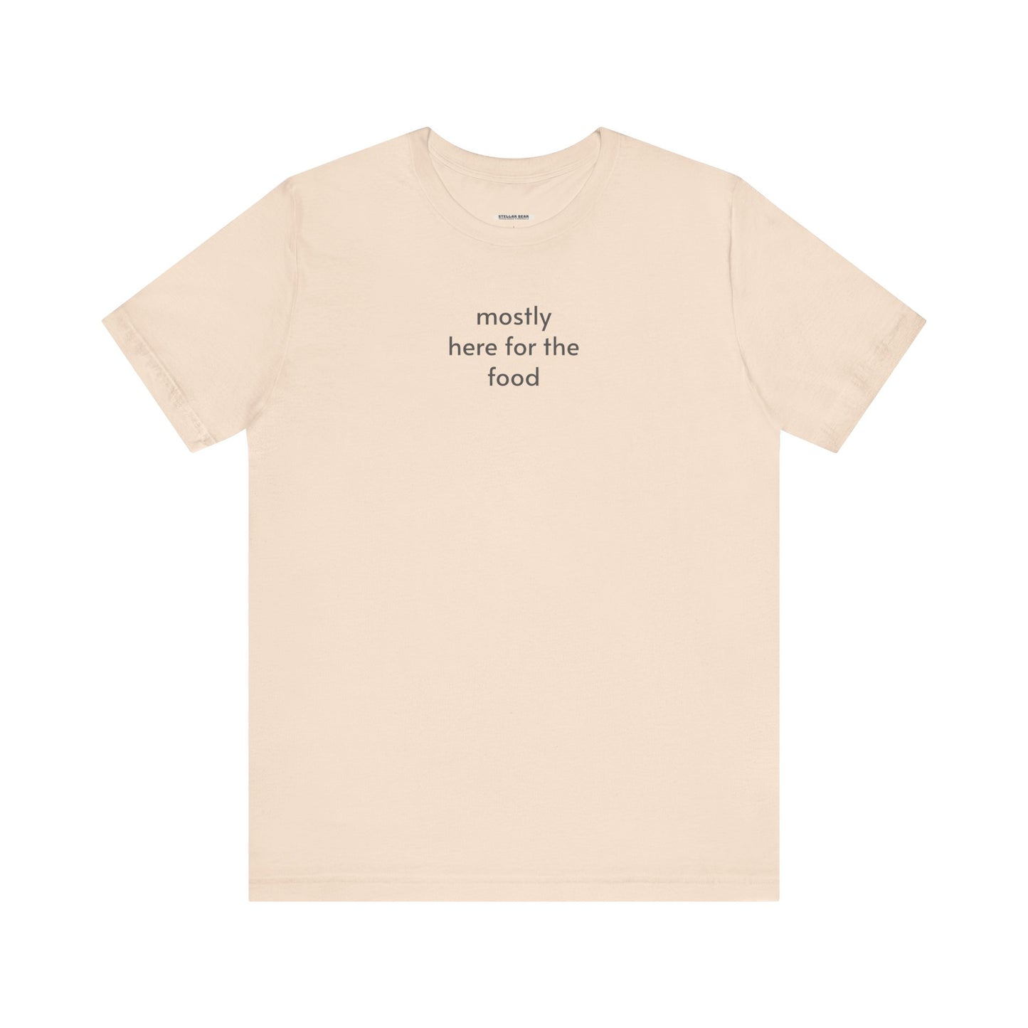 Mostly Here for the Food Minimalist Style T-Shirt