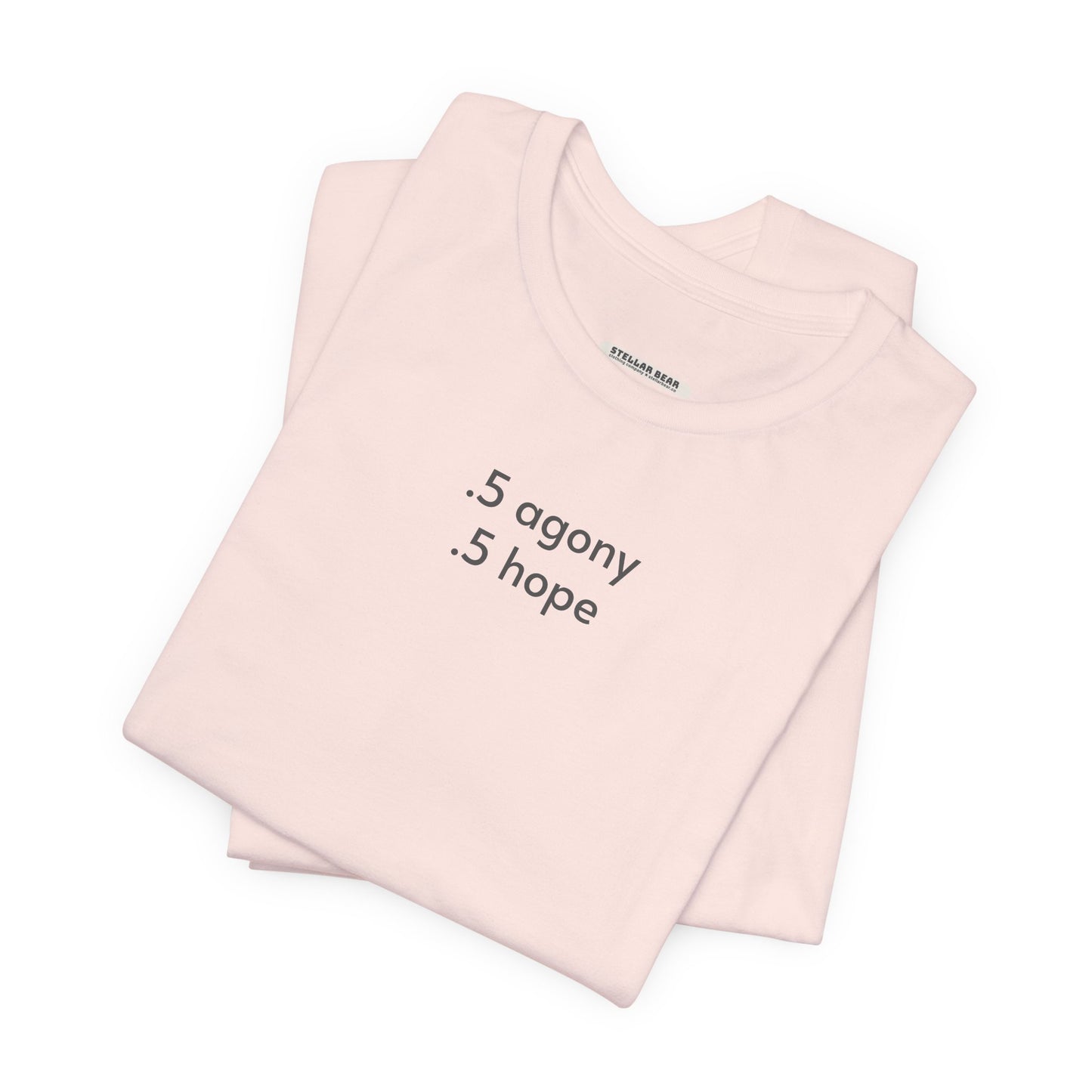 Half Agony, Half Hope T-Shirt (Jane Austen)