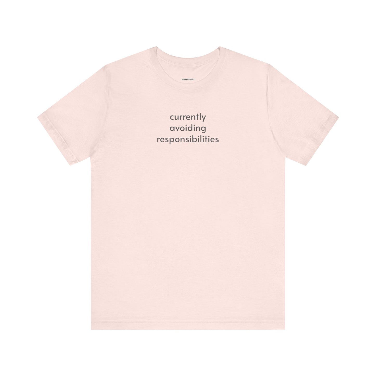 Currently Avoiding Responsibilities T-Shirt