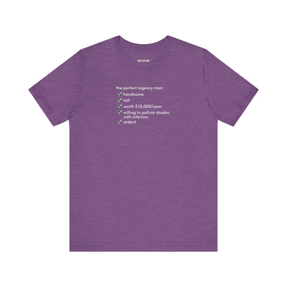 The Perfect Regency Man Checklist T-Shirt (Jane Austen)