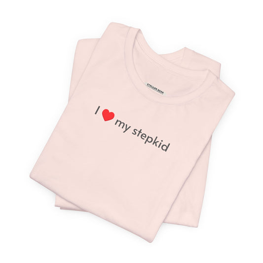 I Love My Stepkid Minimalist Style T-Shirt