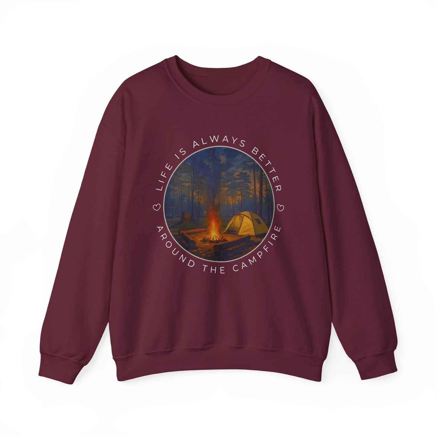 Life is Always Better Around the Campfire Graphic Sweatshirt