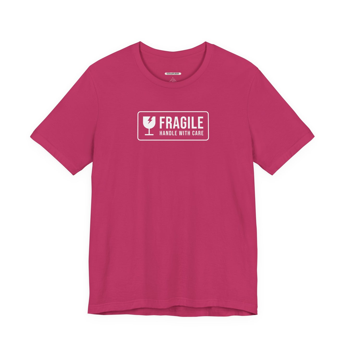 Fragile, Handle With Care T-Shirt