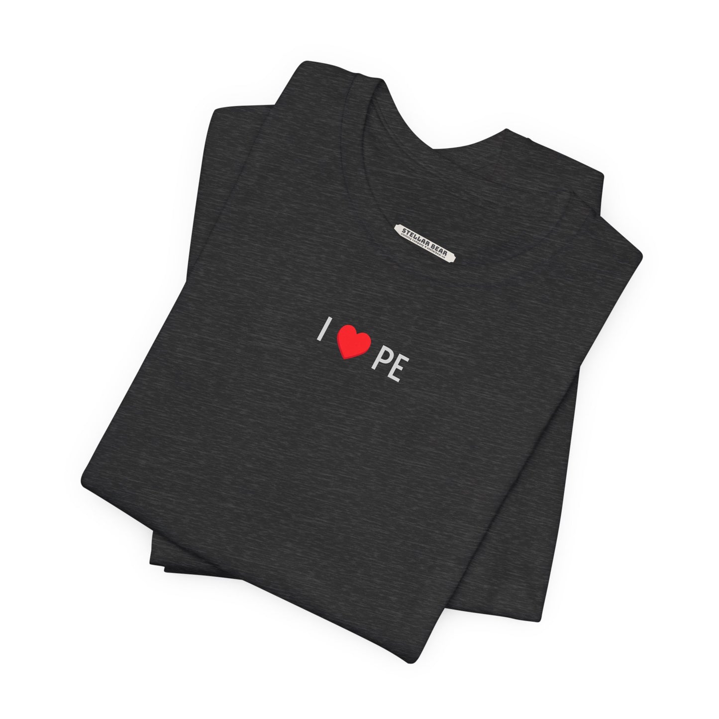 I Love PE Minimalist Style T-Shirt