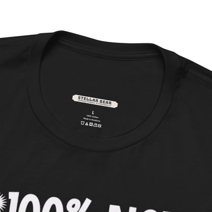 One Hundred Percent Not Leaving the House Today Graphic T-Shirt