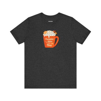 Pumpkin Spice and Everything Nice Graphic T-Shirt