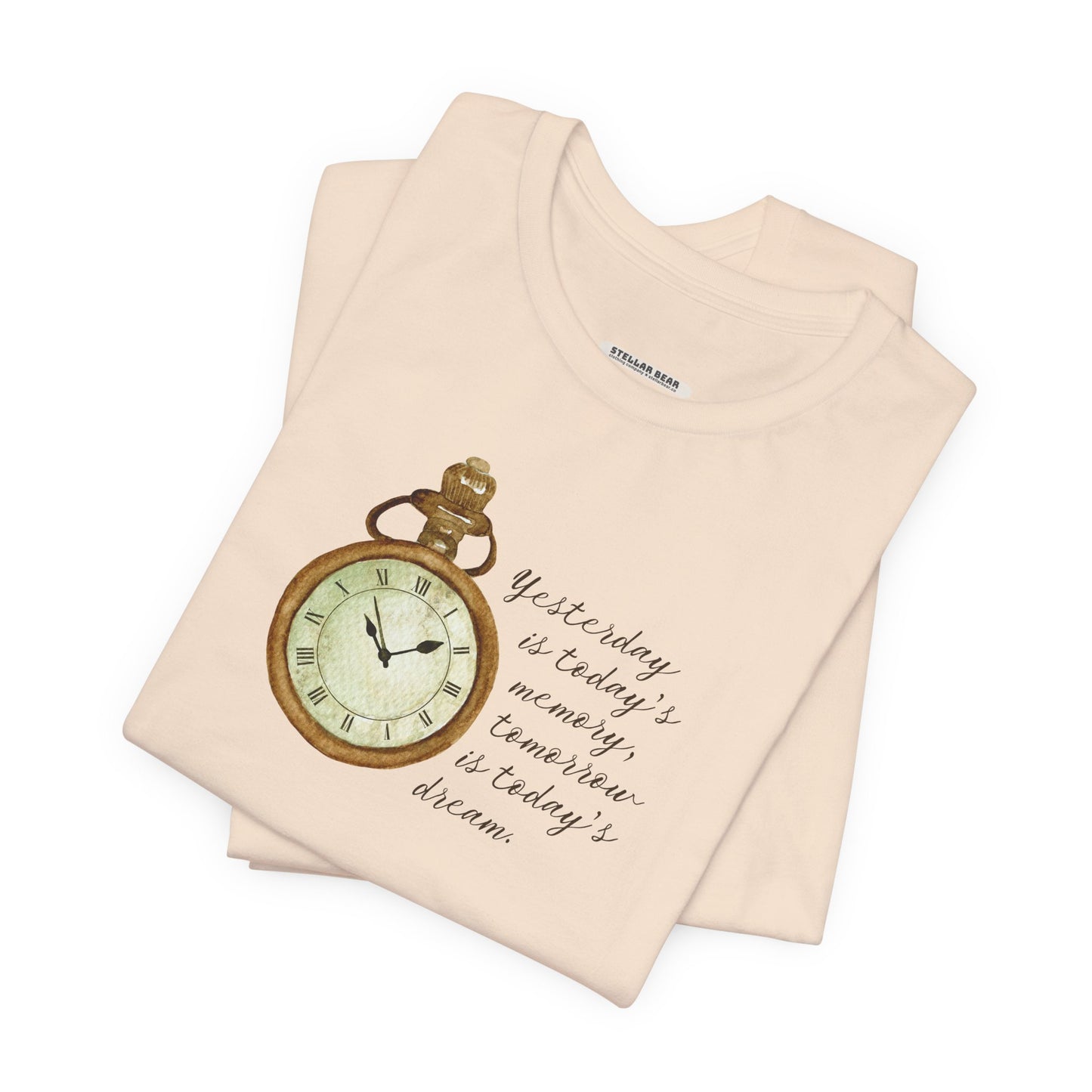 Yesterday is Today's Memory, Tomorrow is Today's Dream Pocketwatch Vintage Objects Graphic T-Shirt