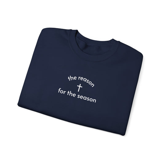 The Reason for the Season Minimalist Style Sweatshirt