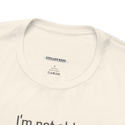 I'm Not Old ... I'm Seasoned Minimalist Style T-Shirt