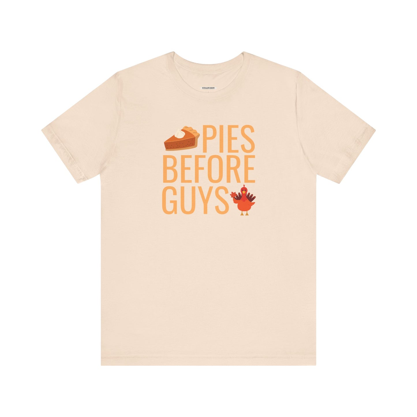 Pies Before Guys Graphic T-Shirt