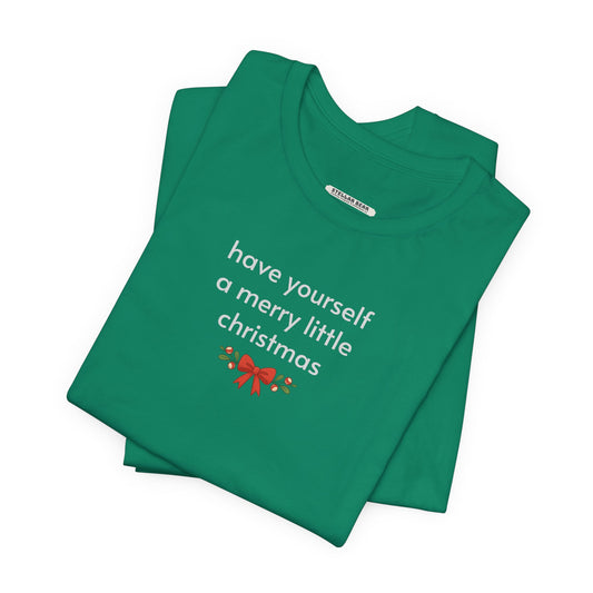 Have Yourself a Merry Little Christmas Minimalist Style T-Shirt