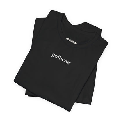 Gatherer Minimalist Style T-Shirt