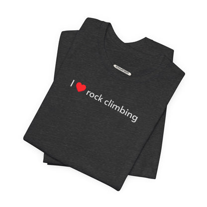 I Love Rock Climbing Minimalist Style T-Shirt