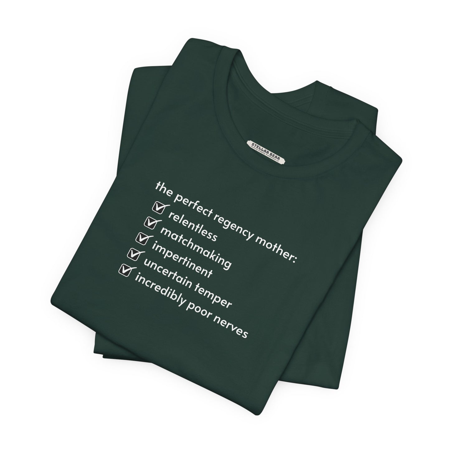 The Perfect Regency Mother Checklist T-Shirt (Jane Austen)