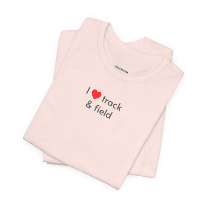 I Love Track & Field Minimalist Style T-Shirt
