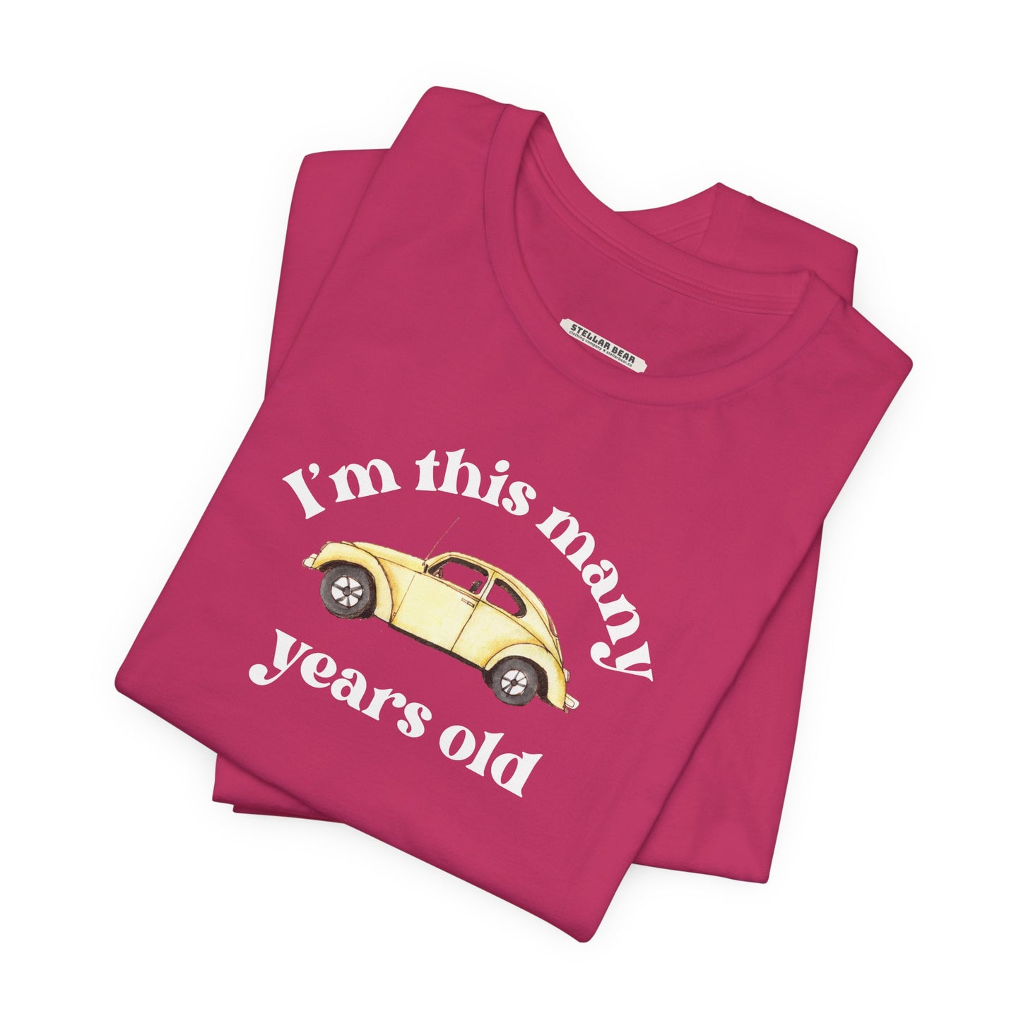 I'm This Many Years Old (Car) Graphic T-Shirt