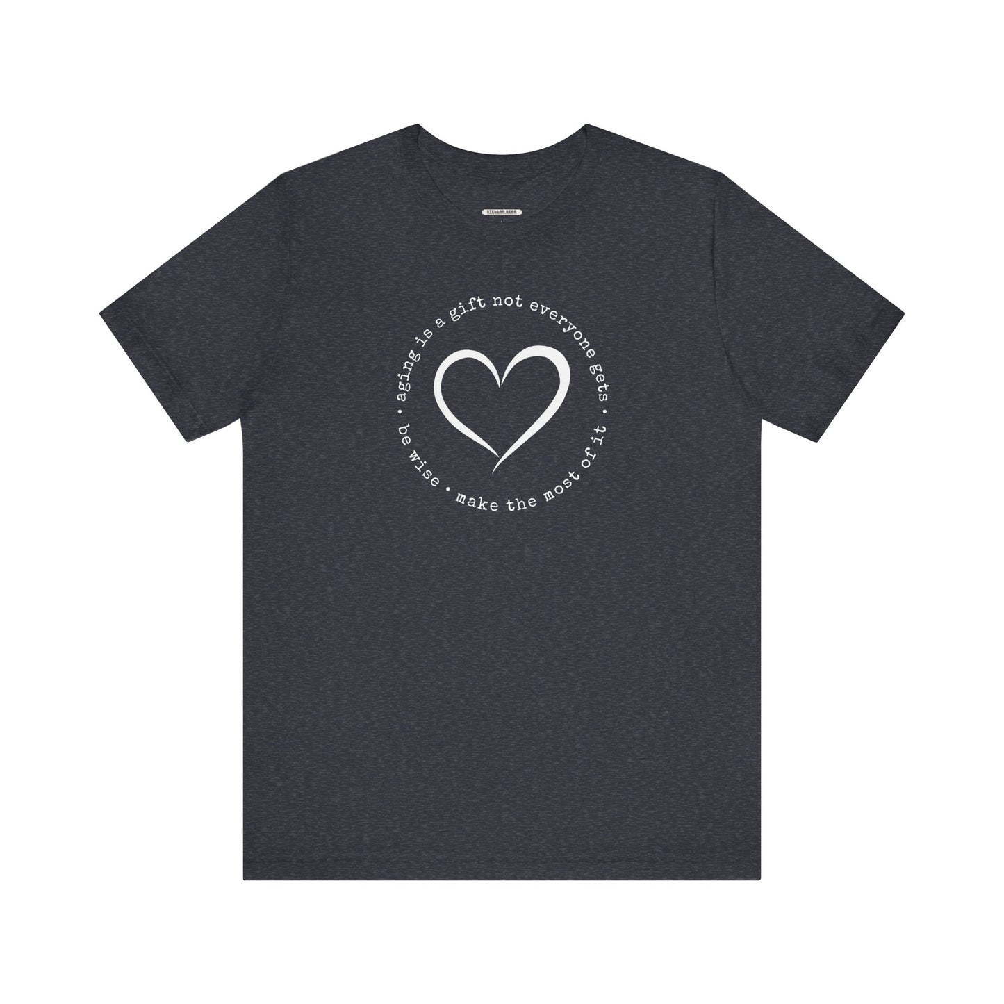 Aging is a Gift Not Everyone Gets, Heart Version Graphic T-Shirt