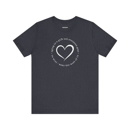 Aging is a Gift Not Everyone Gets, Heart Version Graphic T-Shirt