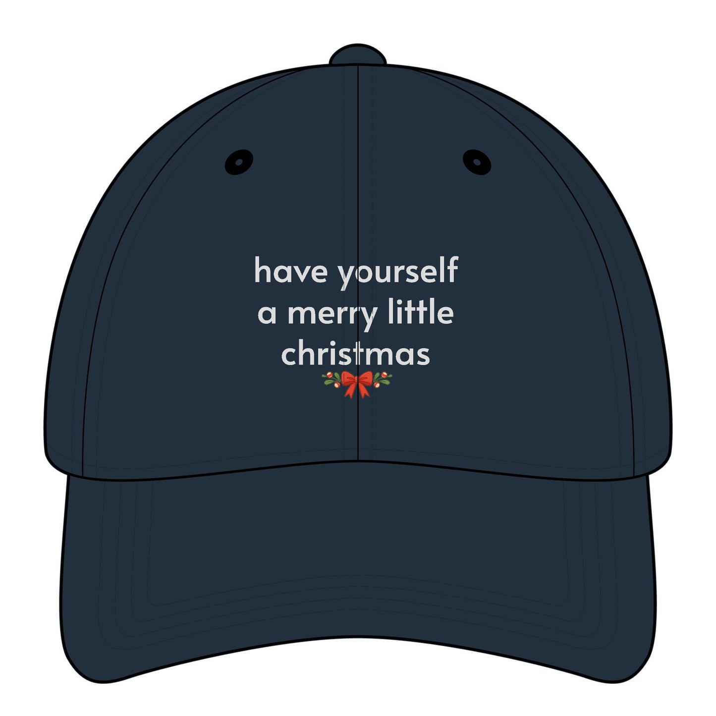 Have Yourself a Merry Little Christmas Minimalist Style Cap