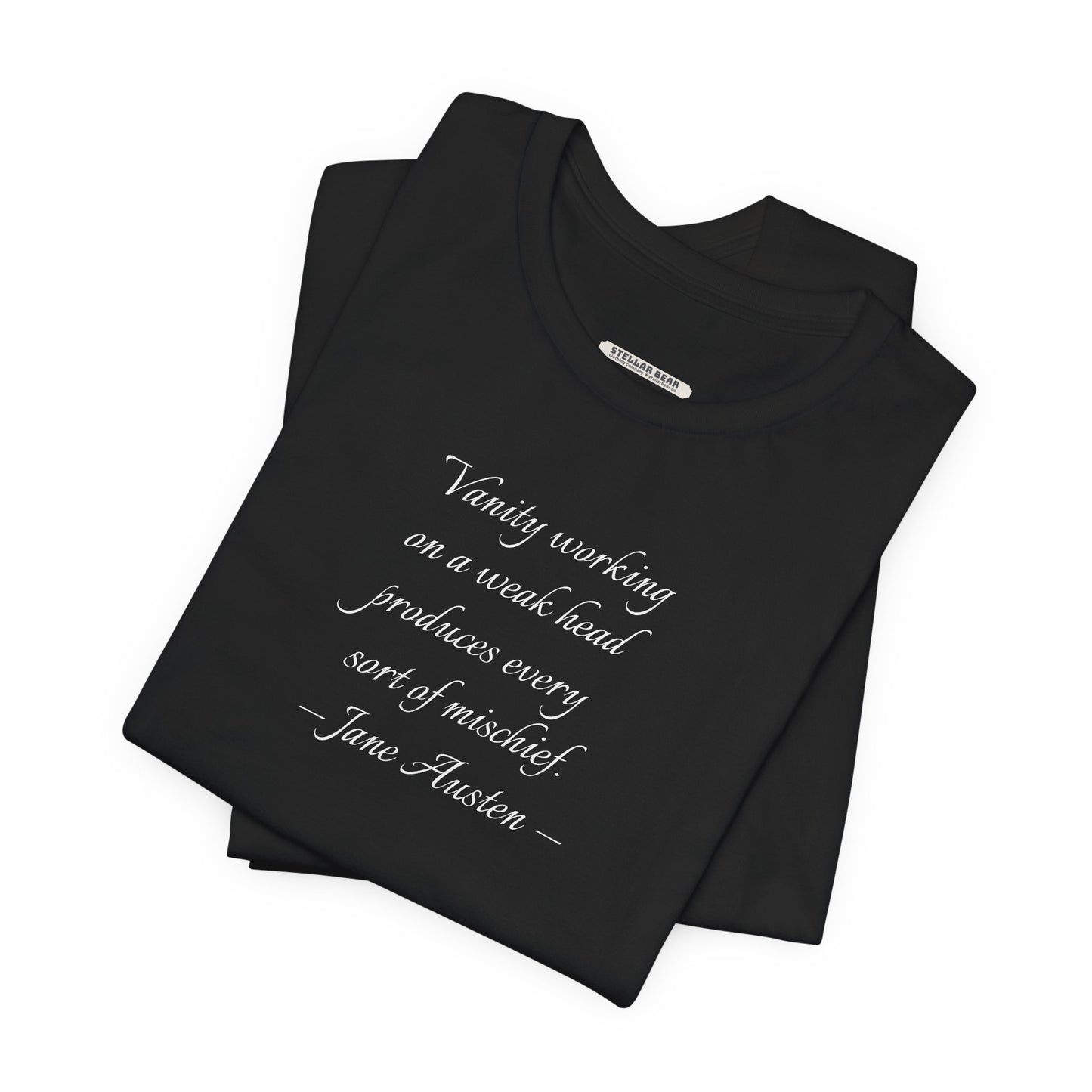 Vanity Quote T-Shirt (Jane Austen)