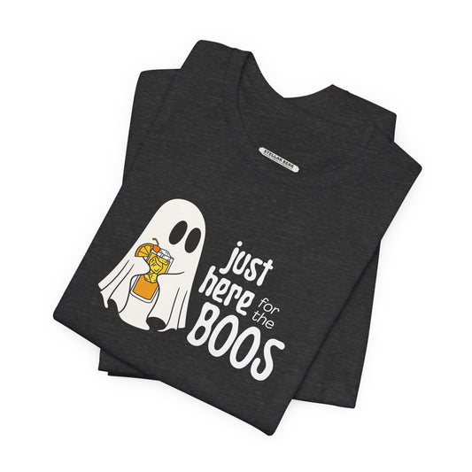 Just Here for the Boos Graphic T-Shirt