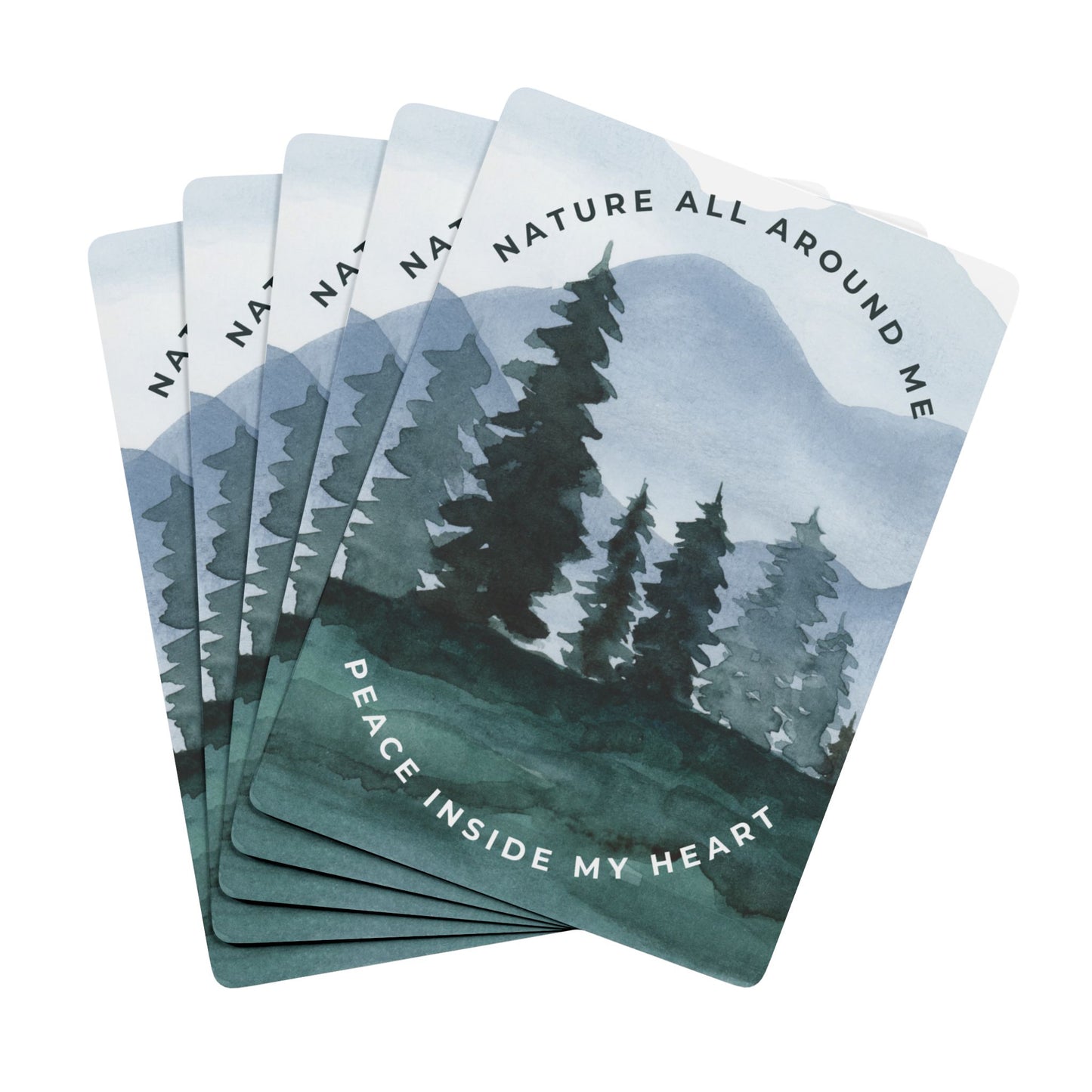 Nature All Around Me, Peace Inside My Heart Playing Cards