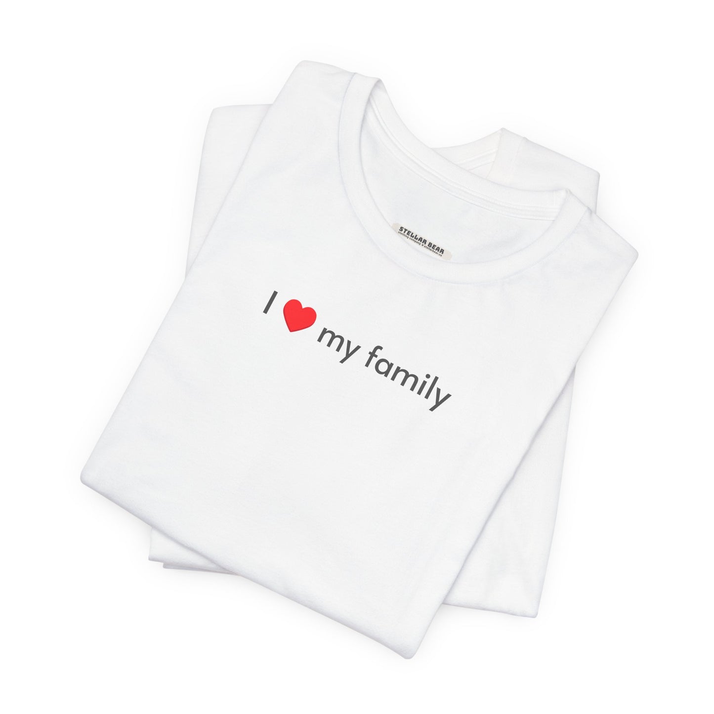 I Love My Family Minimalist Style T-Shirt