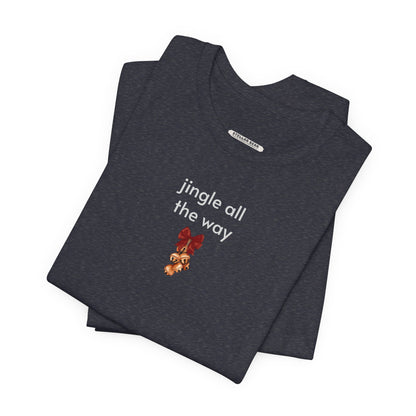 Jingle All the Way Minimalist Style T-Shirt