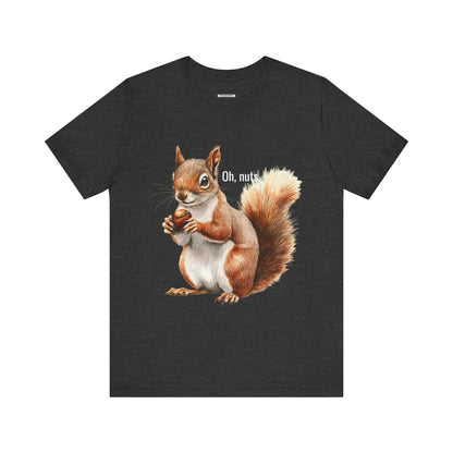 Squirrel Oh, Nuts Graphic T-Shirt