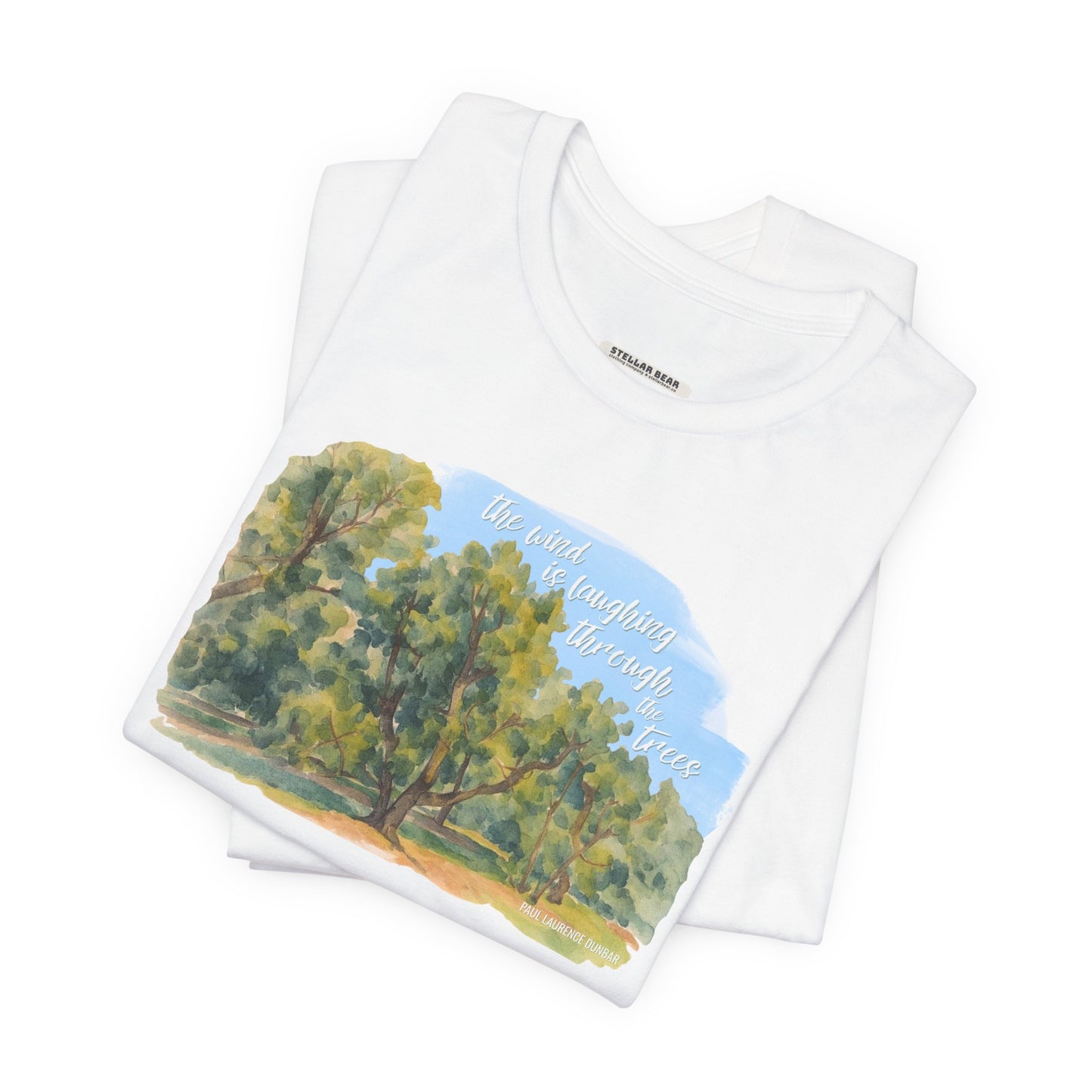 The Wind is Laughing Through the Trees Graphic T-Shirt (Paul Laurence Dunbar)