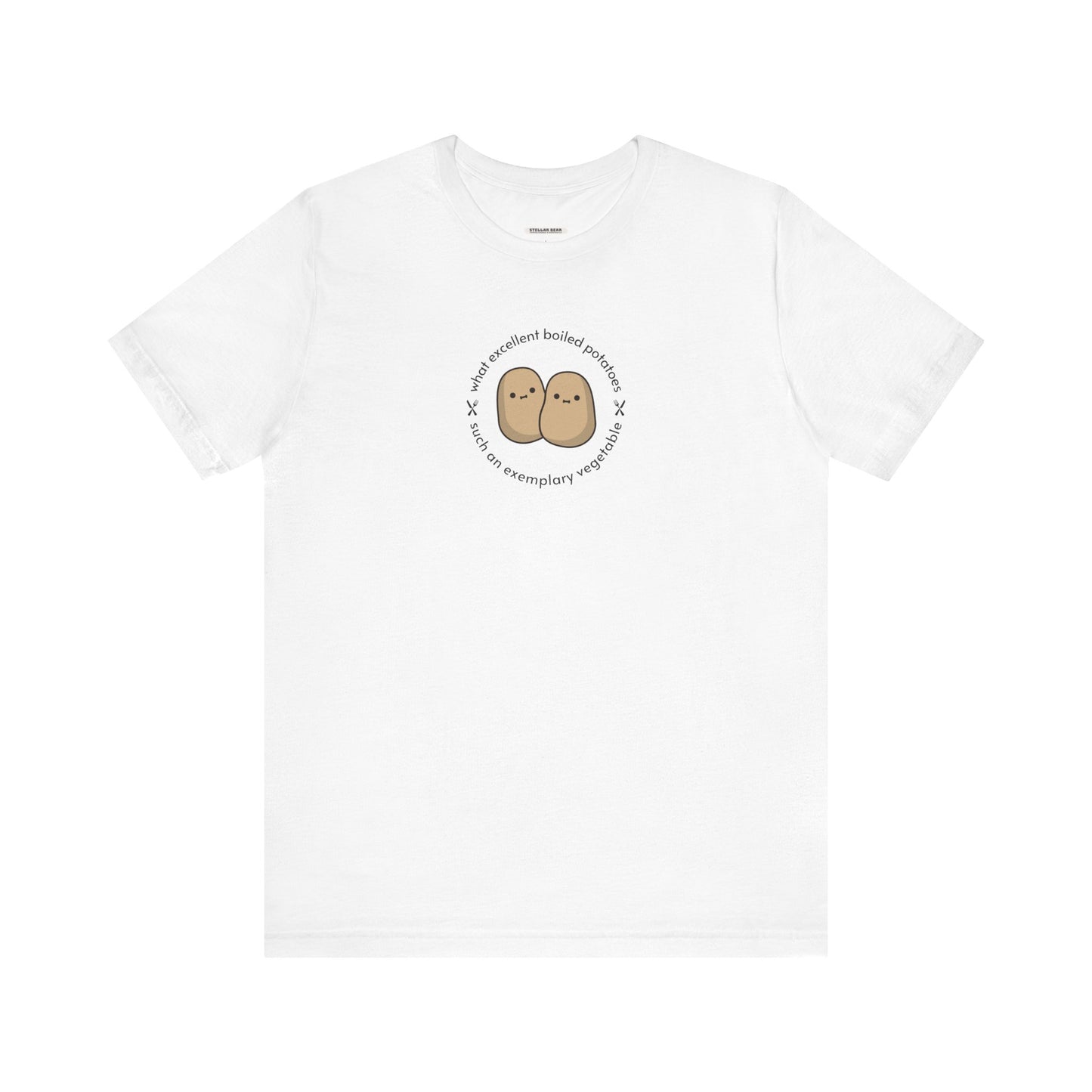 What Excellent Boiled Potatoes Quote T-Shirt (Jane Austen-ish)