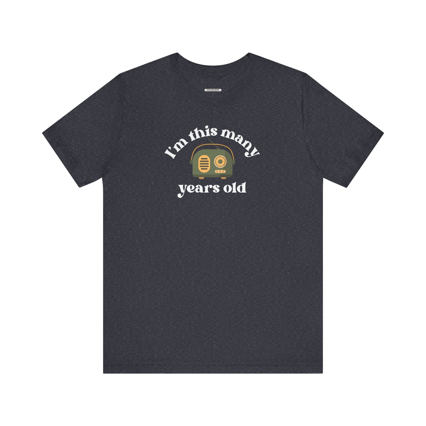 I'm This Many Years Old (Radio) Graphic T-Shirt