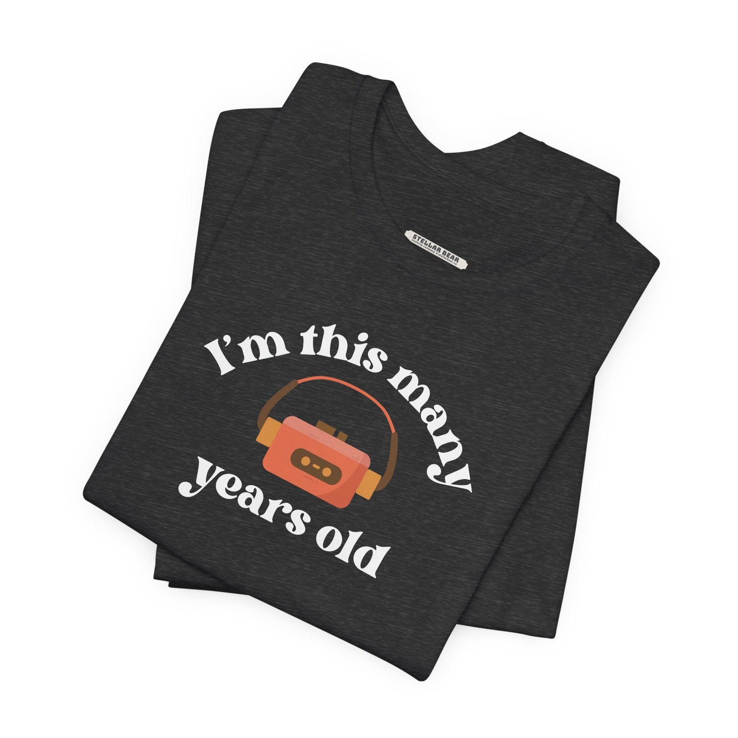 I'm This Many Years Old (Portable Cassette Player) Graphic T-Shirt