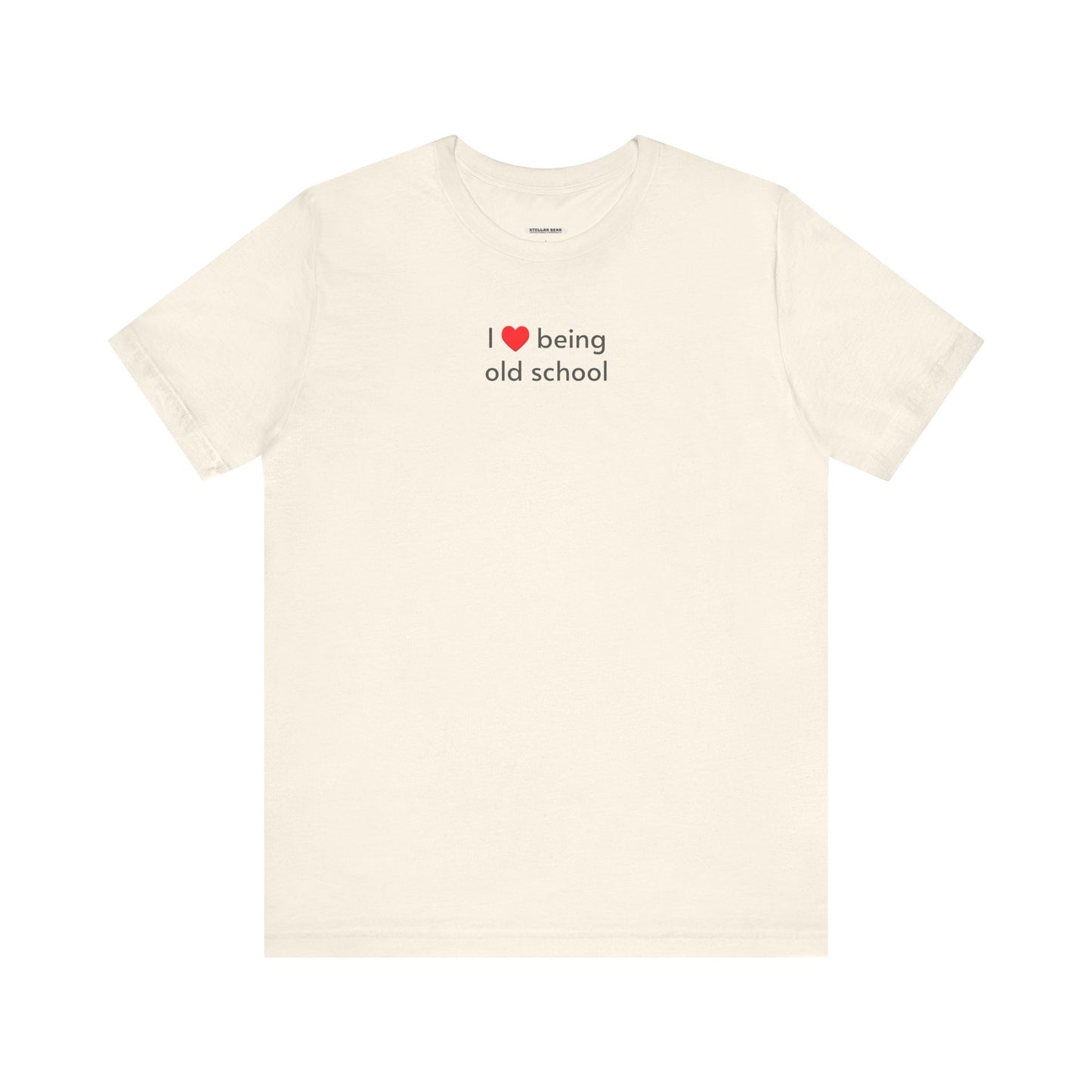 I Love Being Old School Minimalist Style T-Shirt