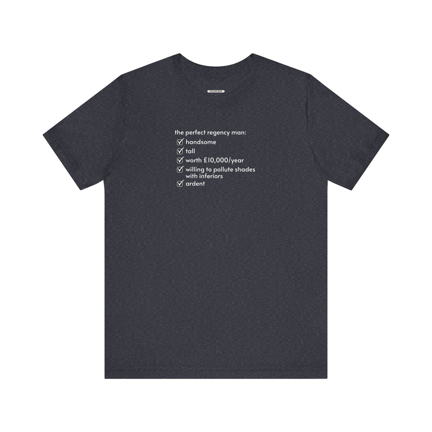 The Perfect Regency Man Checklist T-Shirt (Jane Austen)