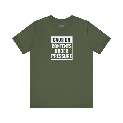 Caution, Contents Under Pressure Graphic T-Shirt