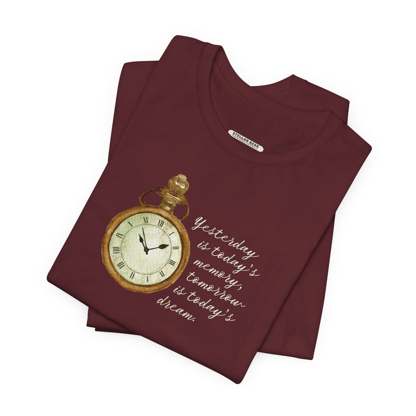 Yesterday is Today's Memory, Tomorrow is Today's Dream Pocketwatch Vintage Objects Graphic T-Shirt
