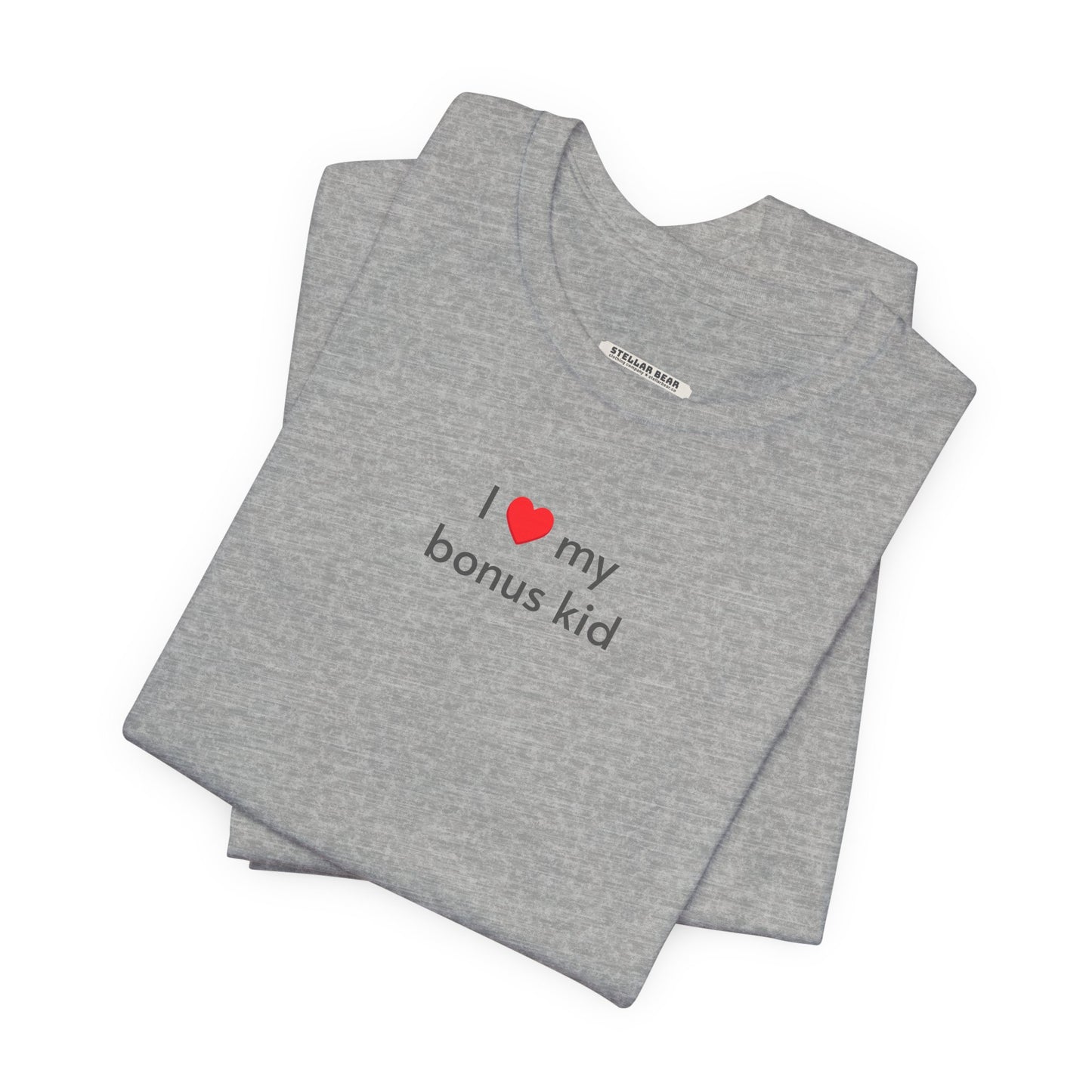 I Love My Bonus Kid Minimalist Style T-Shirt