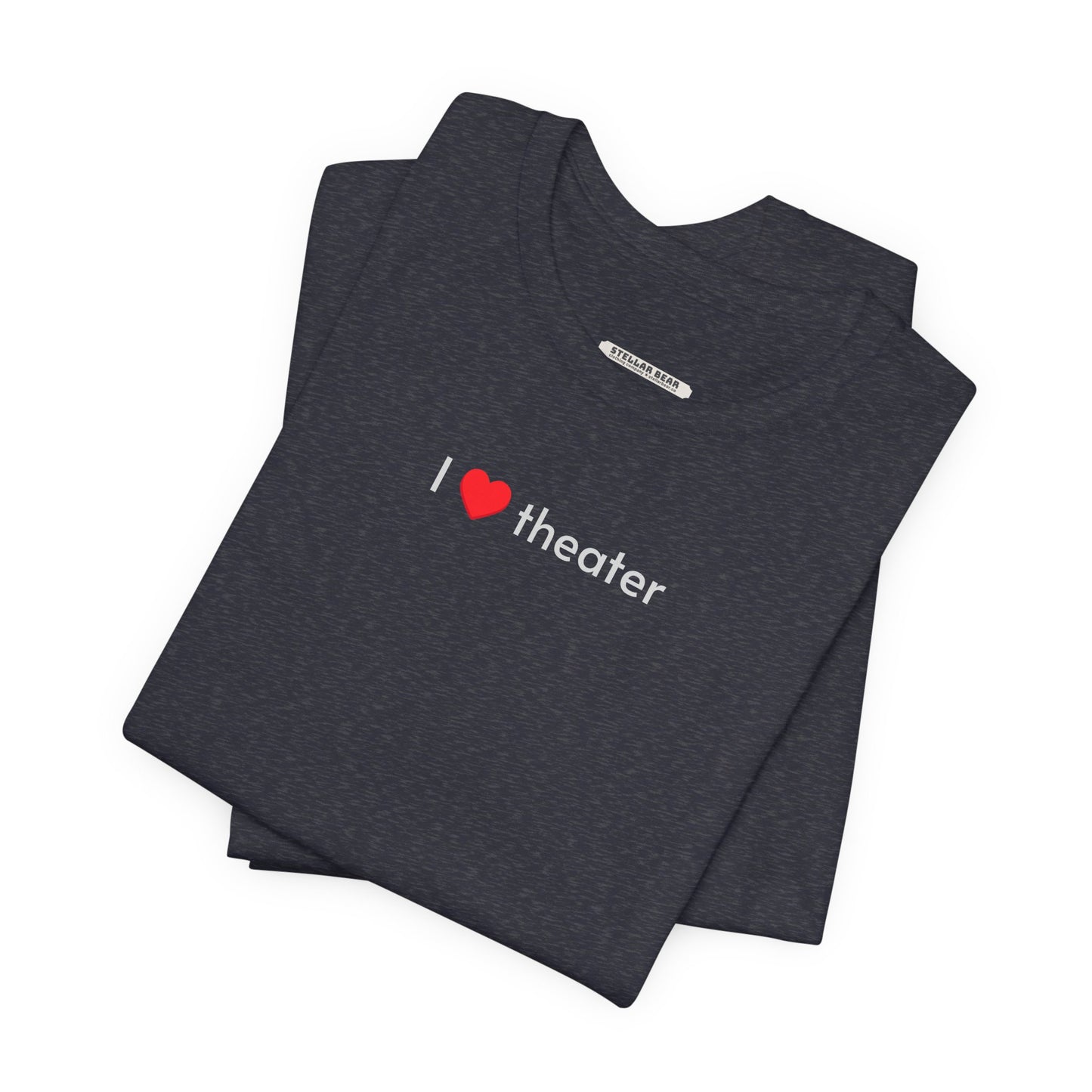 I Love Theater Minimalist Style T-Shirt