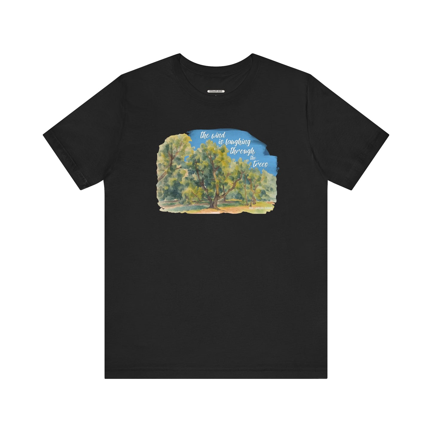 The Wind is Laughing Through the Trees Graphic T-Shirt (Paul Laurence Dunbar)