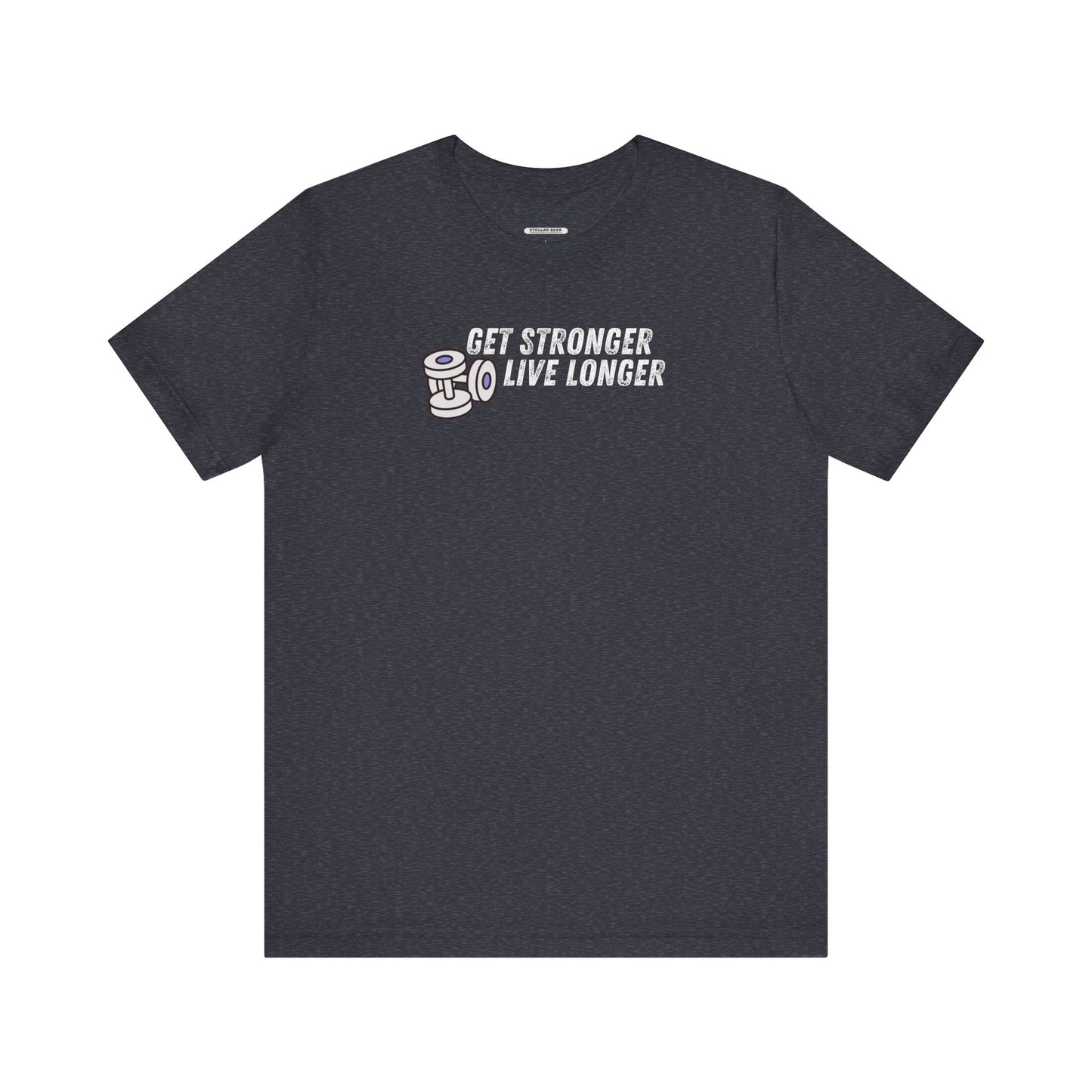 Get Stronger Live Longer Graphic T-Shirt