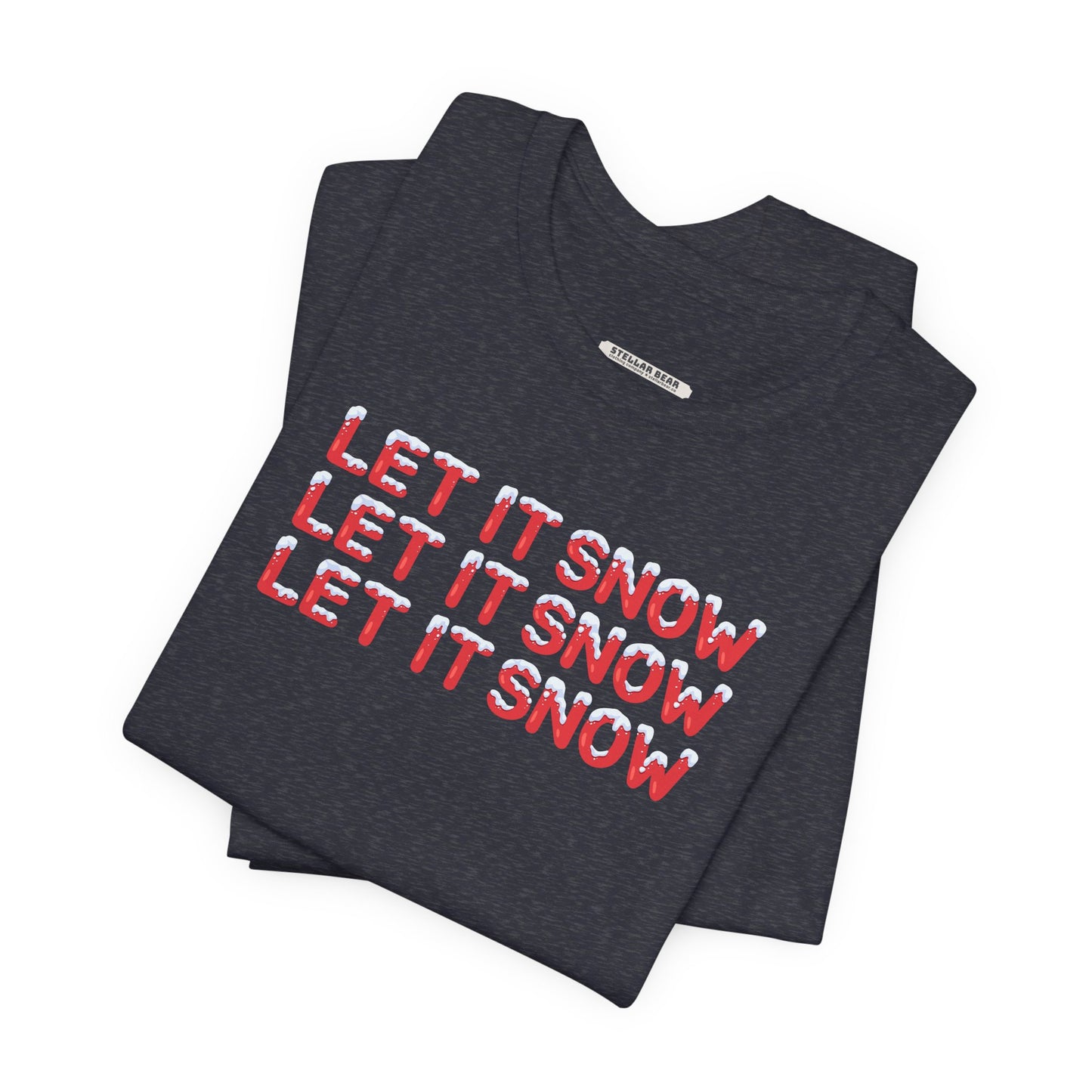 Let It Snow Graphic T-Shirt