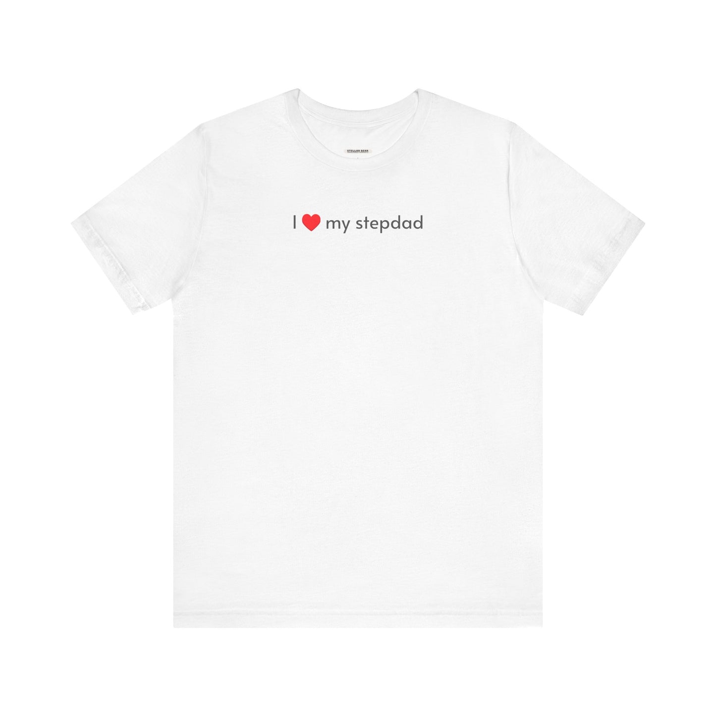 I Love My Stepdad Minimalist Style T-Shirt