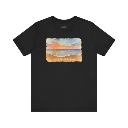 Life's Better at the Beach Graphic T-Shirt