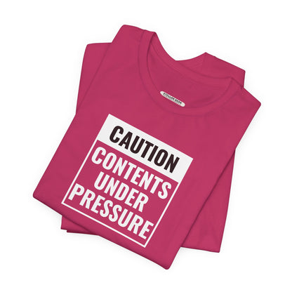 Caution, Contents Under Pressure Graphic T-Shirt
