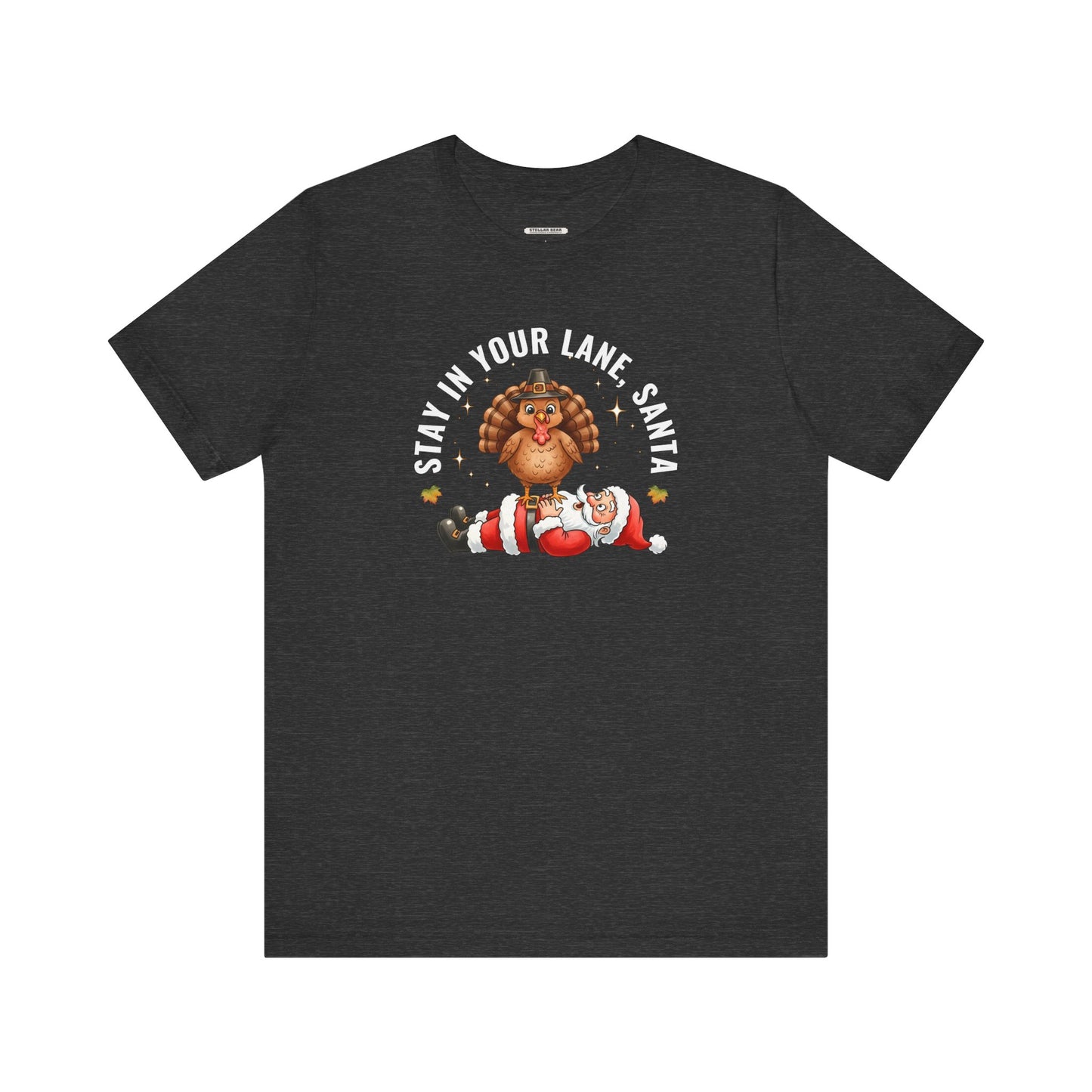 Stay in Your Lane, Santa Graphic T-Shirt