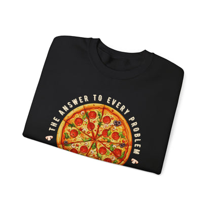 The Answer to Every Problem is Pizza • That Is All Graphic Sweatshirt