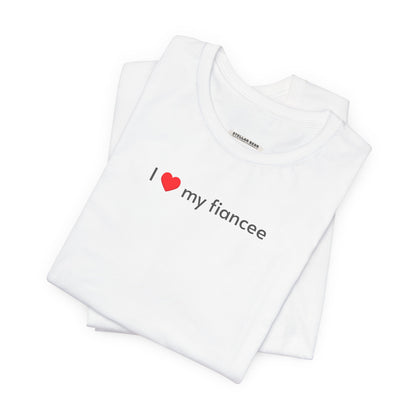 I Love My Fiancee T-Shirt